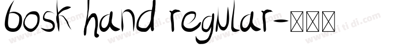 Bosk Hand Regular字体转换